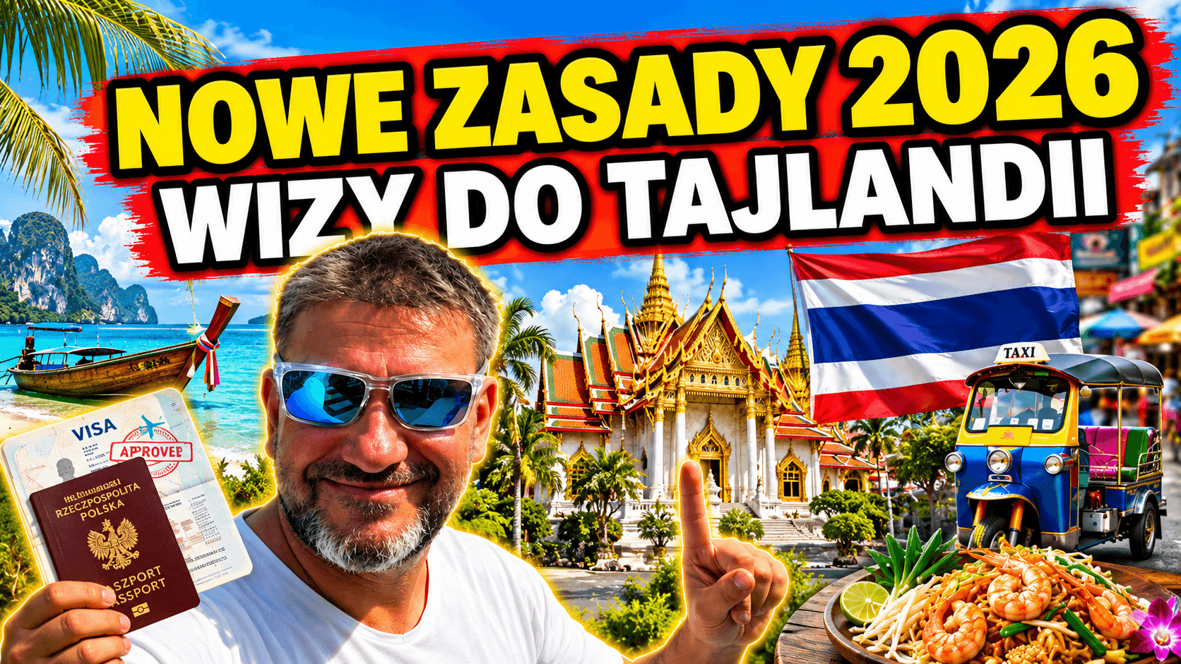 Wizy do Tajlandii - na miesiąc, zimę i kilka lat